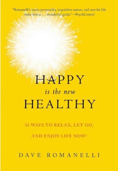 A yellow book - Happy is the New Healthy.